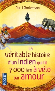 couv-la-veritable-histoire-dun-indien-qui-fit-7000-km-a-velo-par-amour